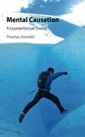 Mental Causation: A Counterfactual Theory