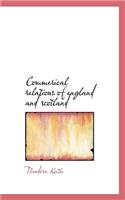 Commerical Relations of England and Scotland