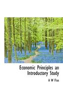 Economic Principles an Introductory Study: (English)
