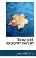 Monographia Heliceorum Viventium