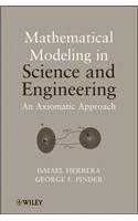 Mathematical Modeling in Science and Engineering: An Axiomatic Approach