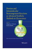 Domino and Intramolecular Rearrangement Reactions as Advanced Synthetic Methods in Glycoscience
