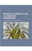Modern Illuminants and Illuminating Engineering