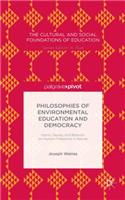 Philosophies of Environmental Education and Democracy: Harris, Dewey, and Bateson on Human Freedoms in Nature