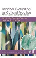 Teacher Evaluation as Cultural Practice