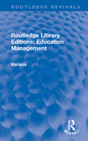 Routledge Library Editions: Education Management