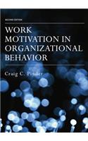 Work Motivation in Organizational Behavior