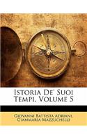 Istoria de' Suoi Tempi, Volume 5