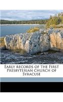 Early Records of the First Presbyterian Church of Syracuse