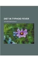 Diet in Typhoid Fever