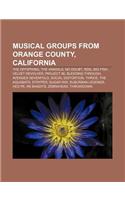 Musical Groups from Orange County, California: The Offspring, the Vandals, No Doubt, Reel Big Fish, Velvet Revolver, Project 86(English)