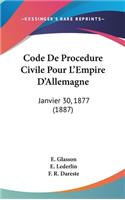 Code de Procedure Civile Pour L'Empire D'Allemagne