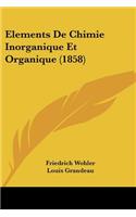 Elements de Chimie Inorganique Et Organique (1858)