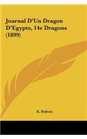 Journal D'Un Dragon D'Egypte, 14e Dragons (1899)