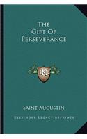 Gift of Perseverance