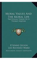 Moral Values And The Moral Life