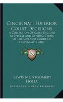 Cincinnati Superior Court Decisions