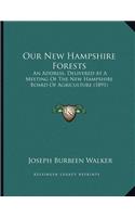 Our New Hampshire Forests