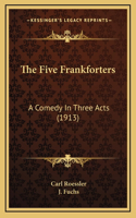 The Five Frankforters