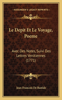 Depit Et Le Voyage, Poeme