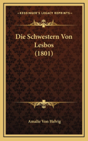Die Schwestern Von Lesbos (1801)