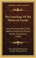 The Genealogy Of The Hitchcock Family