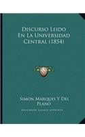 Discurso Leido En La Universidad Central (1854)