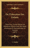 De L'Education Des Enfants