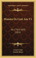 Histoire De Cent Ans V1