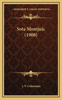Sota Montjuic (1908)