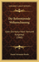 Reformirende Weltanschauung