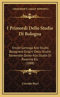 I Primordi Dello Studio Di Bologna