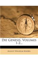 Genesis, Volumes 1-2...