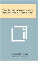 Priests Chants And Recitatives At The Altar