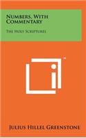 Numbers, with Commentary: The Holy Scriptures(English)