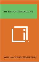 The Life of Miranda, V2