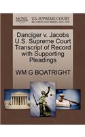 Danciger V. Jacobs U.S. Supreme Court Transcript of Record with Supporting Pleadings