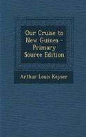 Our Cruise to New Guinea