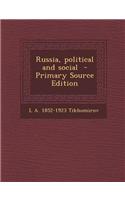 Russia, Political and Social - Primary Source Edition