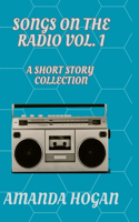 Songs on the Radio: Volume One