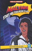 Malynn Start Her Tour Around The World