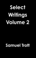 Select Writings Volume 2