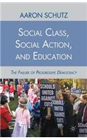 Social Class, Social Action, and Education