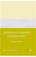 Discipline and Punishment in Global Politics