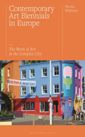 Contemporary Art Biennials in Europe