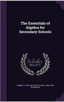 The Essentials of Algebra for Secondary Schools