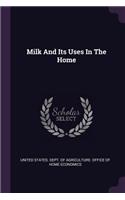 Milk And Its Uses In The Home