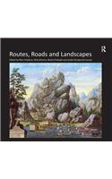 Routes, Roads and Landscapes