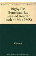Rigby PM Benchmarks: Leveled Reader Look at Me(Rigby PM Benchmarks)