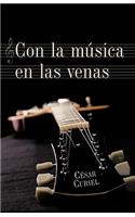 Con La Msica En Las Venas
